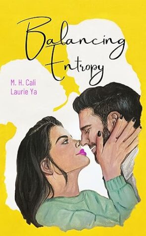 Balancing Entropy ( The Entropy Series #1) by M.H. Cali | Book Review ~ Huge Giveaway | #RomanticSuspense @GoddessFish @mhcaliwrites