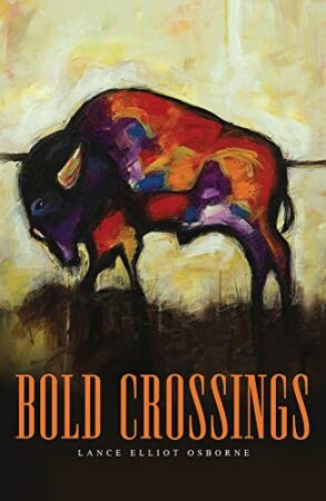 Bold Crossings by Lance Osborne | Book Review | 1830’s Texas #HistoricalFiction