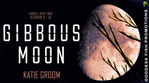 Gibbous Moon by Katie Groom (The Cardinal Moon Saga #2) | Book Review ~ Guest Post from the Author on Criticism ~ Gift Card| #Paranormal #Thriller #Romance | @GoddessFish @katie_writes_ @CinnabarMothPub