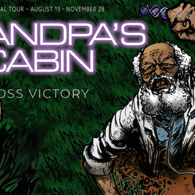 Grandpa's Cabin: Book 1 by Ross Victory | Book Review ~ $25 Gift Card   #Horror #Mystery @GoddessFish @rossvictorious