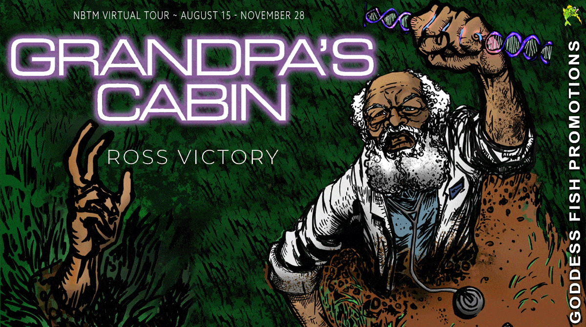Grandpa's Cabin: Book 1 by Ross Victory | Book Review ~ $25 Gift Card   #Horror #Mystery @GoddessFish @rossvictorious