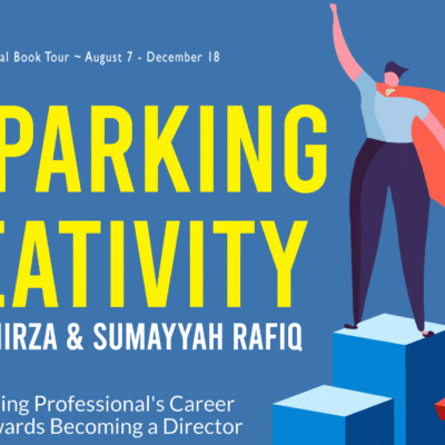Resparking Creativity: A Marketing Professional's Career Guide Towards Becoming a Director by Fatemah Mirza and Sumayyah Rafiq Haider | #BookReview #NonFiction #CareerGuide $10 Gift Card @GoddessFish