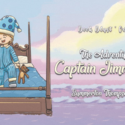 The Adventures of Captain Jimmy Jams by Summerton Thompson Connor | Children's Book Review ~ $10 Gift Card |  #BedtimeStory @GoddessFish @TellwellPublishing #TellwellTalent