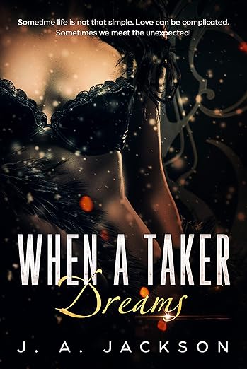 When a Taker Dreams 1 Book Cover
