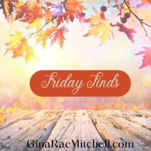 Autumn Friday Finds Image for Newsletter Square November 10th 2023 Friday Finds