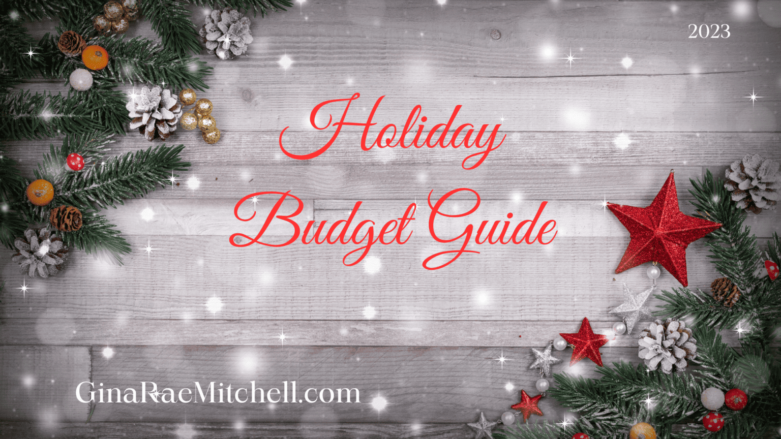Do You Need a Holiday Budget Guide? 1 HOLIDAY BUDGET GUIDE festive Blog graphic