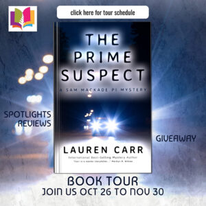 The Prime Suspect (a Sam MacKade PI Mystery) by Lauren Carr | Book Review ~ Trailer ~ $50 Paypal Card | #Mystery @iReadBookTours @TheMysteryLadie  @acornsireadbooktours