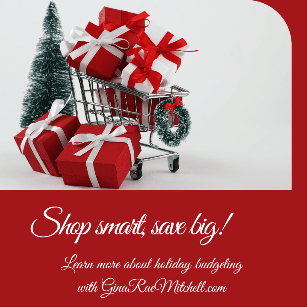 Shop smart, save big! with a holiday budget blog graphic of a shopping cart ful of gifts
