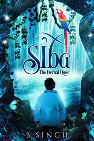 Siba – The Eternal Quest by B. Singh | Spotlight ~ Excerpt ~ $20 Gift Card Giveaway