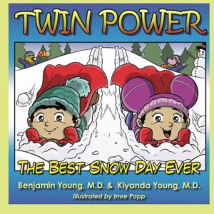 Twin Power: Best Snow Day Ever (Twin Power #2) by Ben and Kiyanda Young | Children’s Book Review ~ Giveaway | #Family #Twins @iReadBookTours @TwinPowerBooks @BeesTwizzler