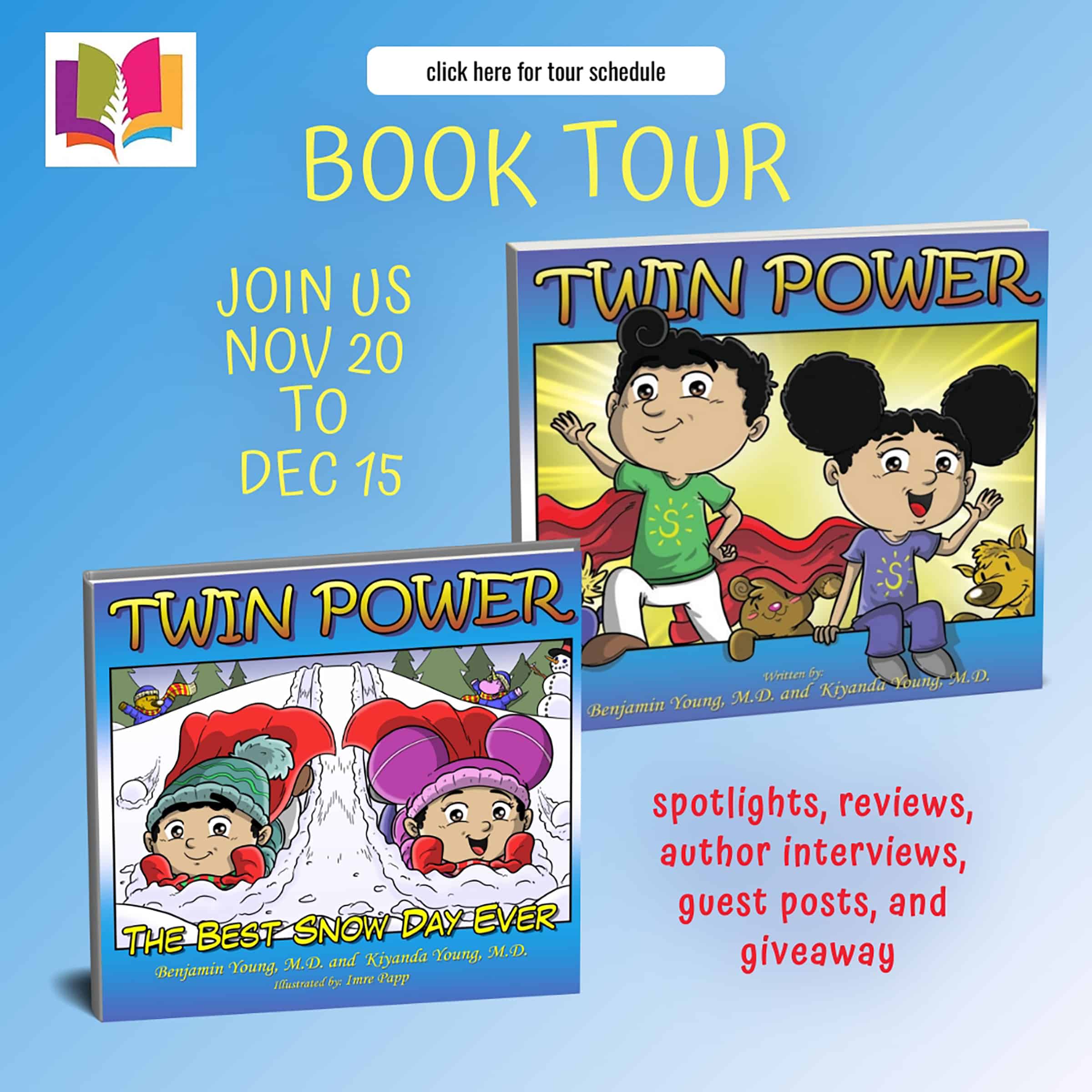 Twin Power: Best Snow Day Ever (Twin Power #2) by Ben and Kiyanda Young | Children's Book Review ~ Giveaway | #Family #Twins @iReadBookTours @TwinPowerBooks @BeesTwizzler