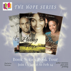 A Living Hope by E.C. Jackson ( The Hope Series #2) | #BookReview #ChristianRomance #SecondChance #Giveaway | @iReadBookTours @ecjacksonauthor