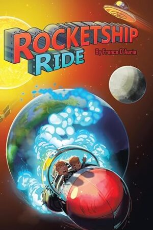One Day Book Blast: Rocketship Ride by Franco D’Auria | $10 Gift Card | #Childrens #picturebook #imagination @GoddessFish #childrensbooks