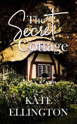 The Secret Cottage by Kate Ellington, a 368-page Historical Romance | Book Review ~ Gift Card (limited availability) | #HistFic #Romance