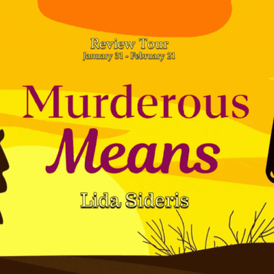 Book Review: Murderous Means (A Southern California Mystery) by Lida Sideris  ~ $20 Gift Card Available | #CozyMystery @GoddessFish @LidaSideris @lida_sideris
