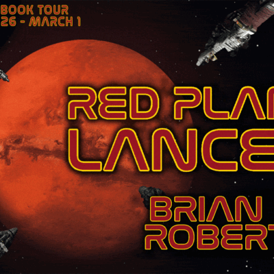Spotlight & Fabulous Author Guest Post | Red Planet Lancers (EPSILON Sci-Fi Thriller 4) by Brian H. Roberts | $25 Gift Card ~ #ScienceFiction #Thriller #SpaceFleet #SciFi #HardSciFi | @GoddessFish @bhrauthor