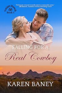 Falling for a Real Cowboy: A Country vs City Christian Cowboy Romance (Vargas Ranch Book 1) by karen BAney