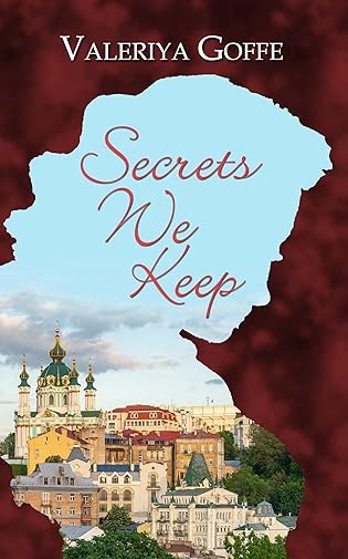 Secrets We Keep by Valeriya Goffe