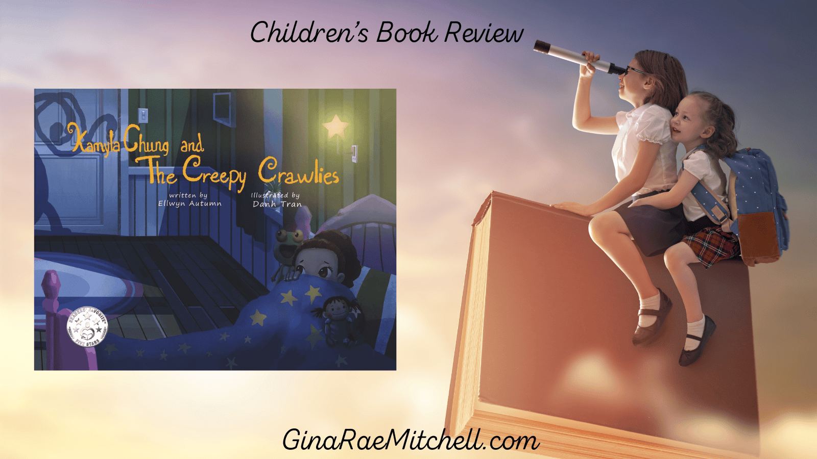 Children's Book Review| Kamyla Chung and the Creepy Crawlies by Ellwyn Autumn (Kamyla Chung #1) | #BedtimeStories #BedtimeFears #FearOfDark @EllwynAutumnAuthor