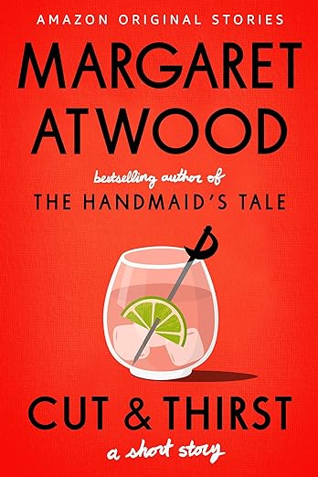 Cut & Thirst by Margaret Atwood Book Cover
