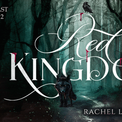 Red Kingdom: A Dark Little Red Riding Hood Retelling (Fairy Tale Retellings Book 2) by Rachel L. Demeter | Excerpt & Giveaway | #HistoricalRomance #FairyTaleRetelling @GoddessFish @racheldemeterauthor @rldemeter @RachelLDemeter