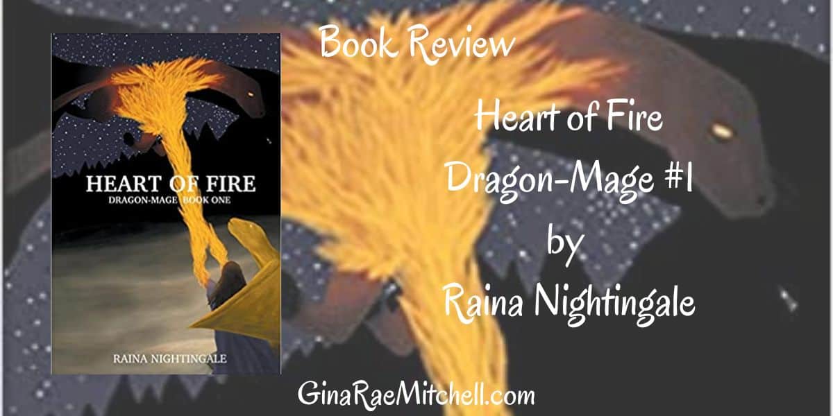 Heart of Fire ( Dragon-Mage #1) by Raina Nightingale | Book Review