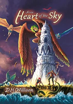 Heart of the Sky (Arvia Series, Book 3) by DH Willison | Book Review