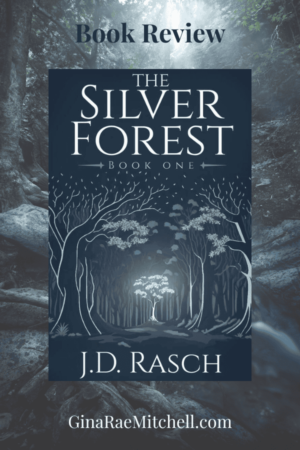 Book Review| The Silver Forest Book #1 by J.D. Rasch (The Wanderer #1)| #Bookstagram Tour #Fantasy @iReadBookTours @JodyRasch