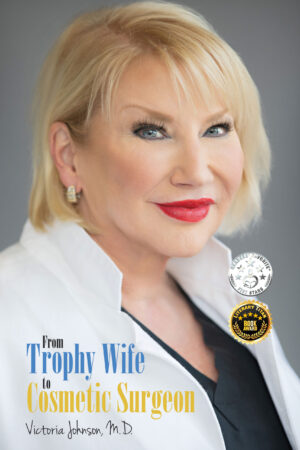 Book Review: From Trophy Wife to Cosmetic Surgeon by Victoria Johnson, M.D. | An Inspirational #Memoir About Overcoming #Abuse. #AutoBiography #NonFiction