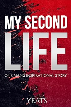 My Second Life by Simon Yeats