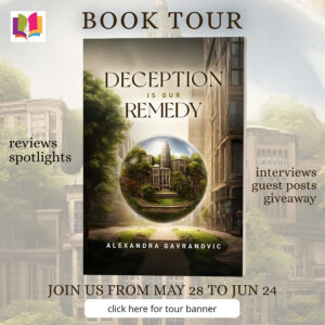 Deception Is Our Remedy by Alexandra Gavranovic | Guest Post ~ Book Review | #YoungAdult #Dystopian #Survival #SciFi #Fantasy | @iReadBookTours @agavranovicauthor | 1 Signed Copy Giveaway