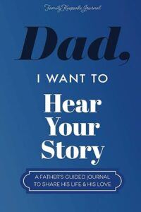 Dad I want to Hear your Story ( FF 06-14-2024 )