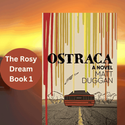 Ostraca: East-West (The Rosy Dream, Book 1) by Matt Duggan | Book Review | #ComingOfAge #TravelFiction #LiteraryFiction #1990s @MDugganMD #ManVsFilms