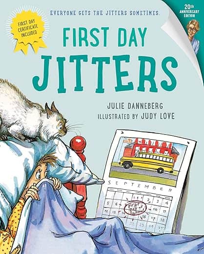 First Day Jitters by Julie Danneberg book cover