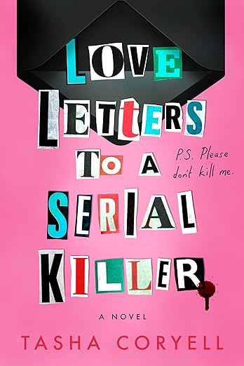 Love Letters to a Serial Killer by Tasha Coryell book cover