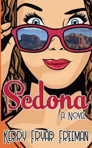 Sedona by Kerry Fryar Freeman