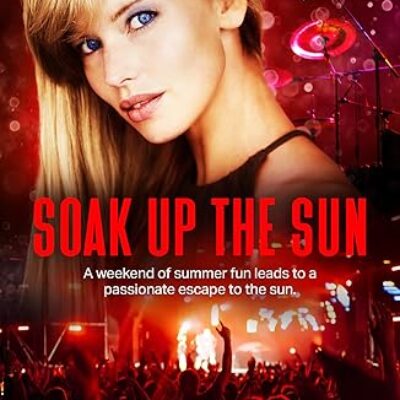 Soak Up The Sun by Tanith Davenport (Rock My World #6) ~ #BookReview #Giveaway #EroticRomance @TanithDavenport @GoddessFish @TotallyBound #BookX #Bookstagram