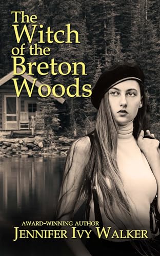 The Witch of the Breton Woods by Jennifer Ivy Walker