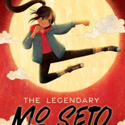 The Legendary Mo Seto by A.Y. Chan is a 320-page #middlegrade #martialarts #action #adventure book available now from Simon & Schuster (Aladdin). @GoddessFish @AYChanWrites @simonschuster #BookX #Bookstagram