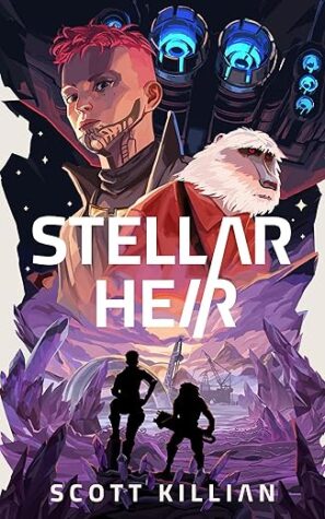 Cover Reveal Tour | Stellar Heir by Scott Killian (Stellar Heir Book 1) #Giveaway $20 Gift Card Available | #SciFi #CoverReveal #SpaceOpera #CyberPunk #ScienceFiction | @GoddessFish @AuthorSEKillian @Scott.E.Killian #BookX #Bookstagram