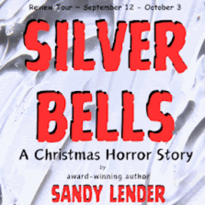 Silver Bells (A Christmas Horror Story) by Sandy Lender | #BookReview #HolidayFiction #Horror @GoddessFish @sandylender #BookX #Bookstagram #IndieAuthor 