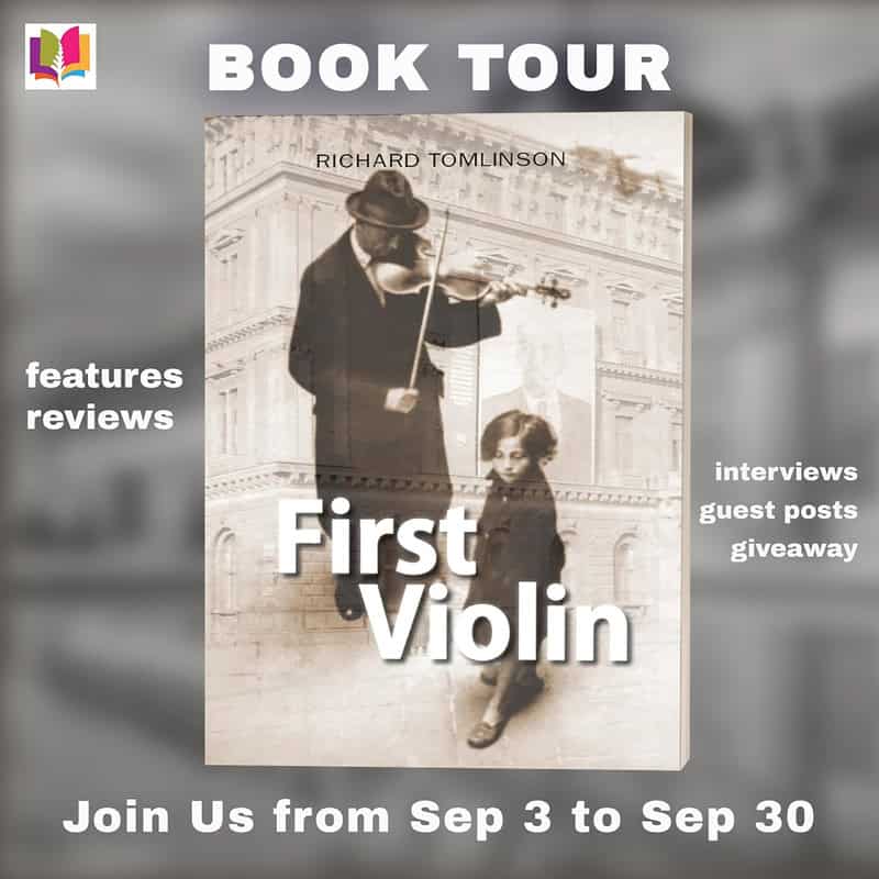 Spotlight: First Violin by Richard Tomlinson | #HistoricalFiction #Romance #WW2 @ireadBookTours @rht_richard @rht_saldanha @rhtomlinson
