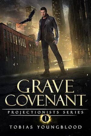 BBNYA 2024 Semi-Finalist Tour | Grave Covenant by Tobias Youngblood (Projectionists #1) #ScienceFiction #Fantasy @TobiasYBLD @BBNYA_Official @Foliosociety @The_WriteReads