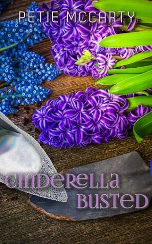 The Cinderella Romances by Petie McCarty (3-Book Series) | A Guest Post from the Author ~ Excerpt ~ Gift Card | @GoddessFish @authorpetie #ContemporaryRomance #IndieAuthor