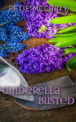 Cinderella Busted  by Petie McCarty