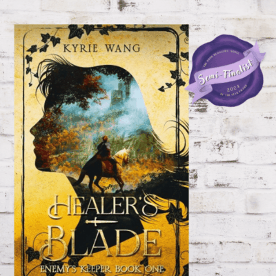 BBNYA 2024 Semi-Finalist Tour | Healer's Blade (Enemy's Keeper #1) by Kyrie Wang | #HistoricalFantasy #Romance @AuthorKyrieW @BBNYA_Official @Foliosociety @The_WriteReads