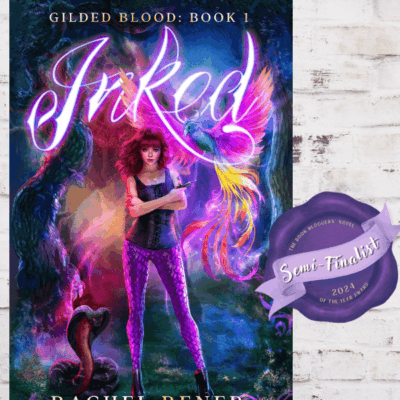 BBNYA 2024 Semi-Finalist Tour | Inked by Rachel Rener | #WomensFiction #Fantasy #NewAdult @RachelRener @BBNYA_Official @The_WriteReads @authorrachelrener