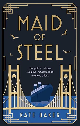 Maid of Steel by Kate Baker