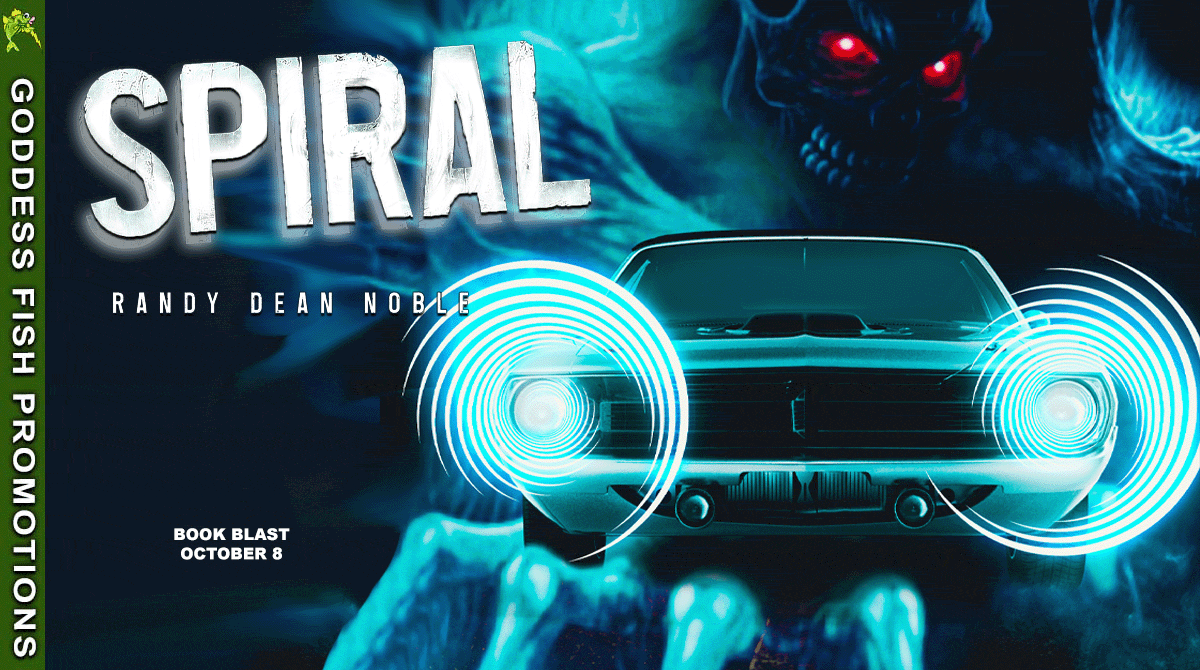 Spiral by Randy Dean Noble [Excerpt, Author Bio, $25 Gift Card - 1 winner] #Horror #Thriller  @GoddessFish @RandyDeanNoble