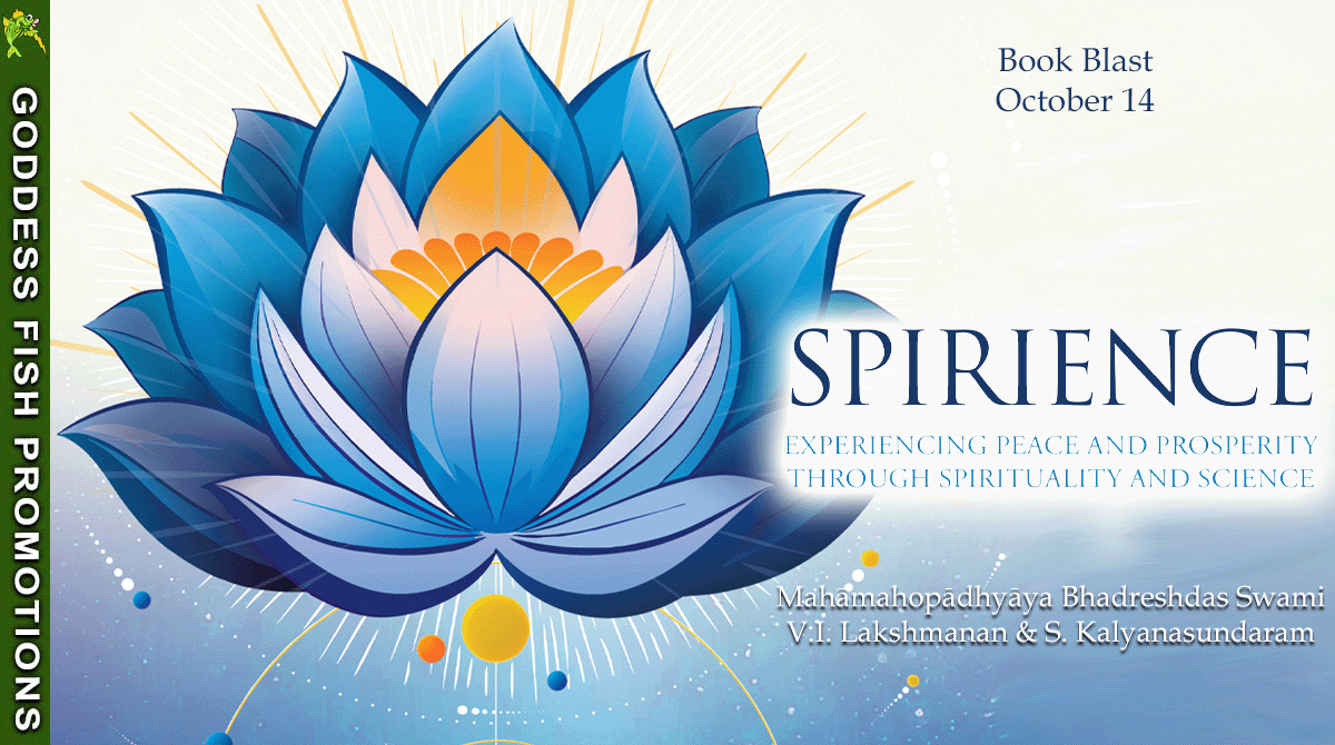 Spirience: Experiencing Peace and Prosperity through Spirituality and Science by Swami, etal | $10 Gift Card | #SelfHelp @GoddessFish @TellwellTalent 7 TourBanner_Spirience